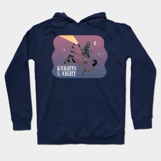 Knights of the Night Hoodie